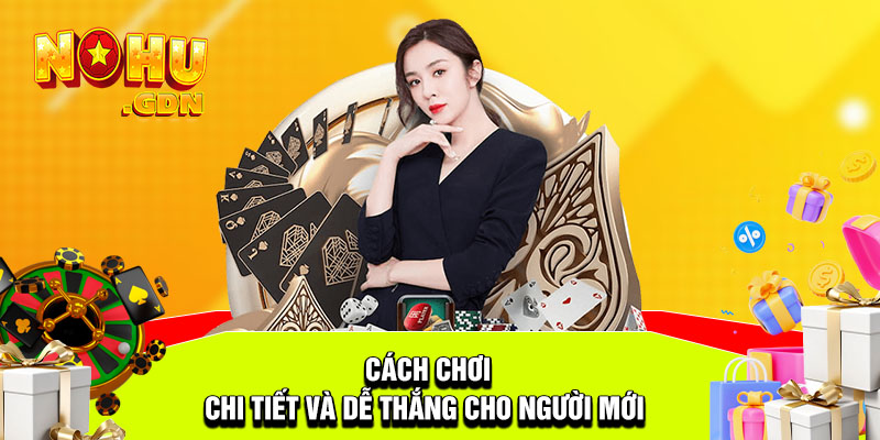 Bật mí mẹo chơi Mậu Binh dễ thắng 