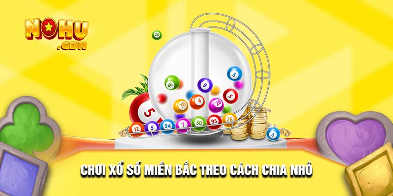 Một số mẹo chơi xổ số miền Bắc đỉnh cao nhất