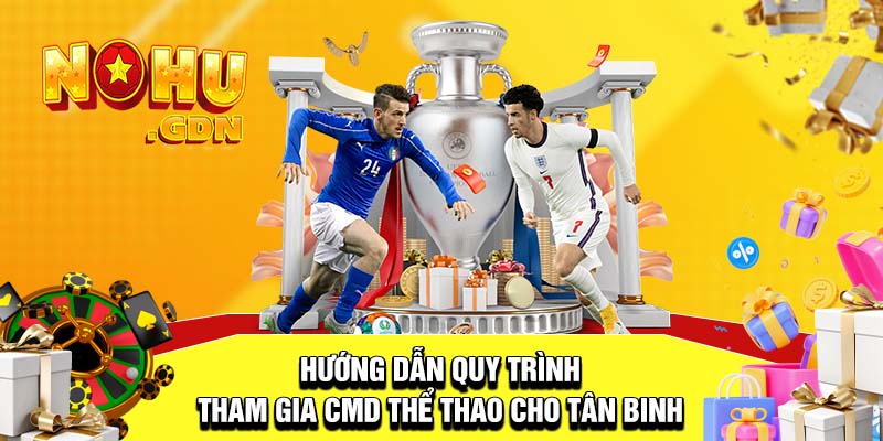 Thao tác trải nghiệm dịch vụ CMD Sport