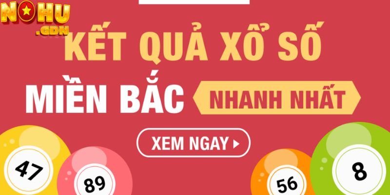 Các loại hình thức của xổ số miền Bắc hiện nay