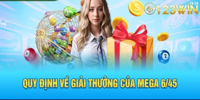 Quy định về giải thưởng của Xổ Số Mega 6/45