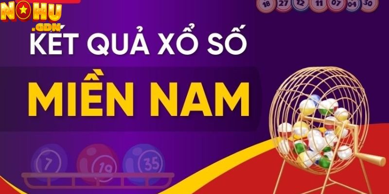 Khám Phá Xổ Số Miền Nam Hôm Nay Mới Nhất Hiện Nay