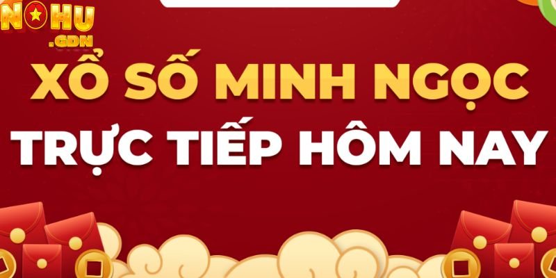 Xổ Số Minh Ngọc – Hướng Dẫn Tham Gia Một Cách Thông Minh