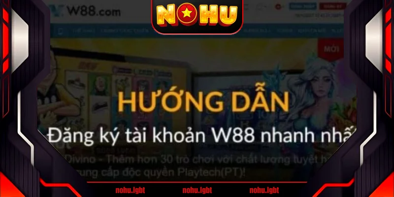 Hướng dẫn đăng ký chơi W88 trên điện thoại